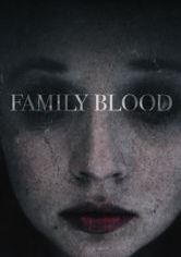 Family Blood (2018) สายเลือดสยองพันธุ์แวมไพร์