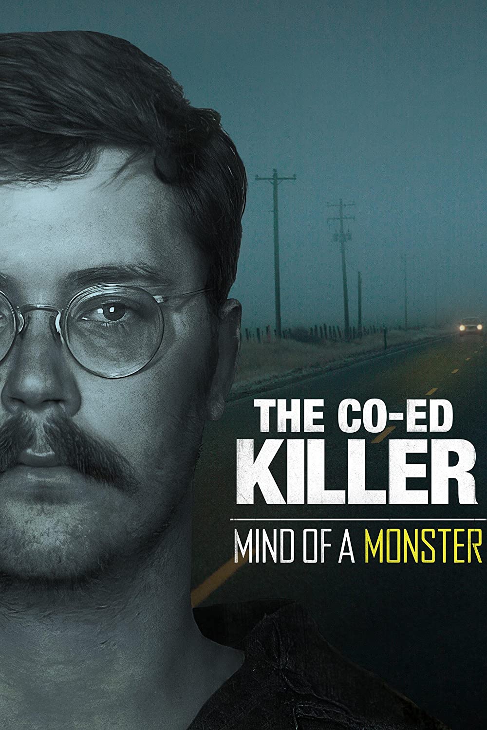 The Co Ed Killer Mind of a Monster