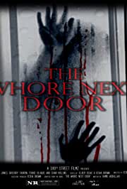 The Whore Next Door เดอะ โฮล เน็กดอร์ (2022)